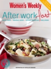 Image for After work fast  : quick roasts, fabulous salads, brilliant barbecues, easy pizzas