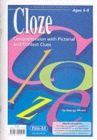 Image for Cloze : Comprehension with Pictorial and Context Clues : 5 to 8 Years