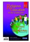 Image for Religious education in the classroom  : Christianity and other world faithsBk. 3