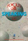 Image for Focus on Speaking : Introductory Text on Teaching Speaking to Adult Second Language Learners