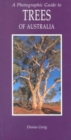 Image for A photographic guide to trees of Australia