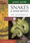 Image for Green Guide Snakes and Other Reptiles of Australia