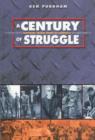 Image for A Century of Struggle
