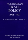 Image for Australian Trade Policy 1965-1997