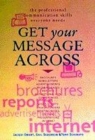 Image for Get Your Message Across