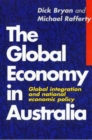 Image for The Global Economy in Australia : Global Integration and National Economic Policy