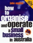 Image for How to Organise and Operate a Small Business in Australia