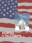 Image for Portal to the Corps : Chronicling the National Museum of the Marine Corps
