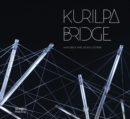 Image for Kurilpa Bridge: Brisbane&#39;s New Bridge