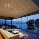 Image for Pure luxury  : 100 great houses
