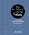Image for Architect&#39;s Guide to Writing: For Design and Construction