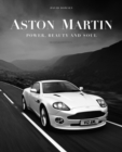 Image for Aston Martin  : power, beauty and soul