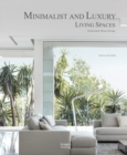 Image for Minimalist and luxury living spaces  : fashionable home design