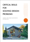 Image for Critical Skills for Solving Design Problems