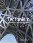 Image for Tectonism  : architecture for the 21st century