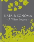 Image for Napa &amp; Sonoma  : a wine legacy