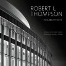 Image for Robert L. Thompson  : TVA Architects