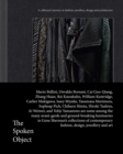 Image for The spoken object  : a collector&#39;s journey in fashion, jewellery, design and architecture