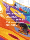 Image for Contemporary creative spaces for children
