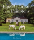 Image for Equestrian life  : in the Hamptons