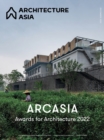 Image for Architecture Asia: ARCASIA Awards for Architecture 2022