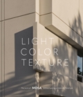 Image for Light, Color, Texture : The Work of MDSA MDSzerbaty Associates Architecture