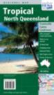 Image for Tropical North Queensland : Townsville, Cairns, Cooktown