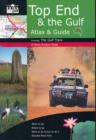 Image for Top End and the Gulf Atlas and Guide