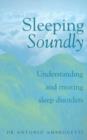 Image for Sleeping soundly  : understanding and treating sleep disorders