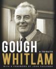 Image for Gough Whitlam  : a tribute