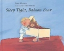 Image for Sleep Tight, Baboon Bear