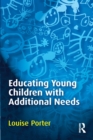 Image for Educating Young Children with Additional Needs