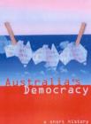 Image for Australia&#39;s democracy  : a short history
