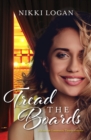 Image for Tread the Boards (A Rivervue Community Theatre Romance, #1)