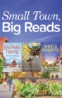 Image for Small Town, Big Reads Collection/Snow Angel Cove/The Shop on Blossom Street/Sweet Dreams on Center Street