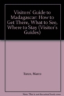 Image for Visitors&#39; guide to Madagascar  : how to get there, what to see, where to stay