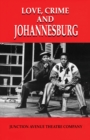 Image for Love, Crime and Johannesburg