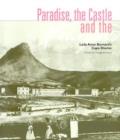 Image for Paradise, the Castle and the Vineyard of Lady Anne Barnard : The Cape Diaries