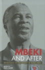 Image for Mbeki and after  : reflections on the legacy of Thabo Mbeki