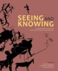 Image for Seeing and knowing