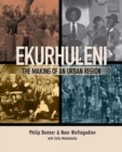 Image for Ekurhuleni : The making of an urban region