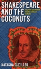 Image for Shakespeare and the Coconuts: On post-apartheid South African culture