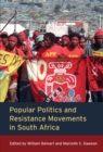 Image for Popular politics and resistance movements in South Africa