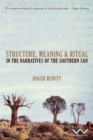Image for Structure, Meaning and Ritual in the Narratives of the Southern San