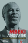Image for Mbeki and after: reflections on the legacy of Thabo Mbeki