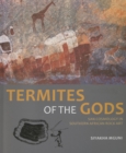 Image for Termites of the Gods