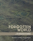 Image for Forgotten World: The Stone-Walled Settlements of the Mpumalanga Escarpment