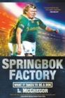 Image for Springbok factory  : what it takes to be a Bok