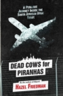 Image for Dead cows for piranhas