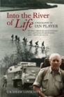 Image for Into the River of Life: A biography of Ian Player